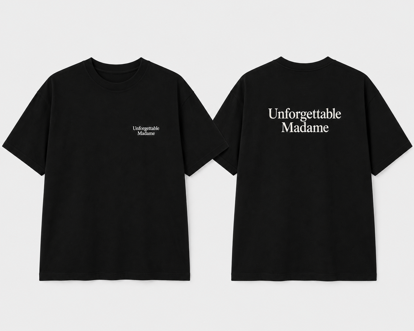 Unforgettable Madame